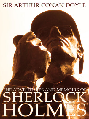 cover image of The Adventures and Memoirs of Sherlock Holmes (Engage Books) (Illustrated)